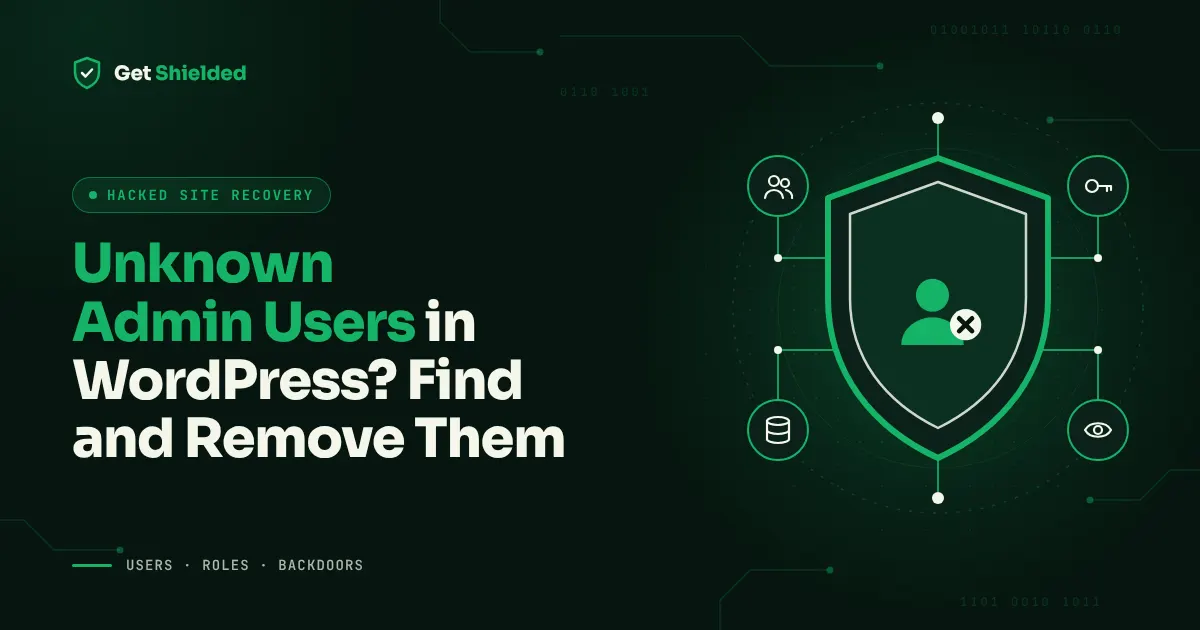 Unknown admin users added to a WordPress users list by an attacker